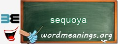 WordMeaning blackboard for sequoya